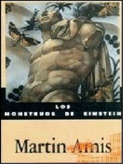 Los Monstruos De Einstein, Martin Amis