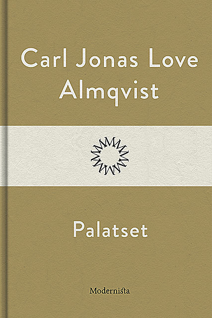 Palatset, Carl Jonas Love Almqvist