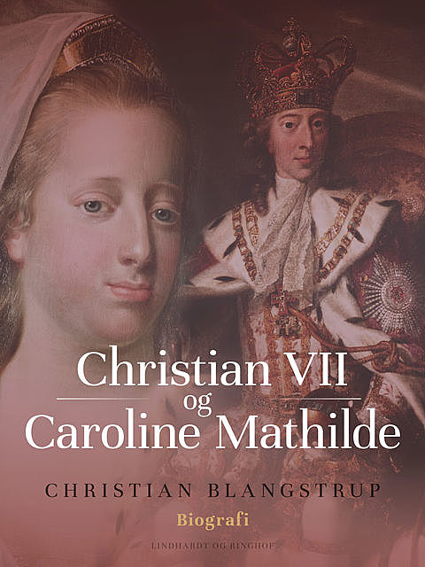 Christian VII og Caroline Mathilde, Christian Blangstrup