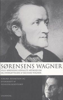 Sørensens Wagner, Villy Sørensen