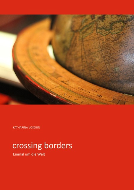 crossing borders, Katharina Vokoun