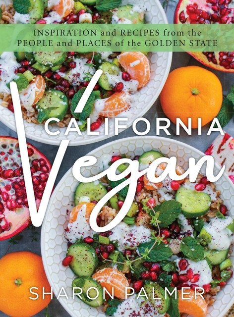 California Vegan, Sharon Palmer