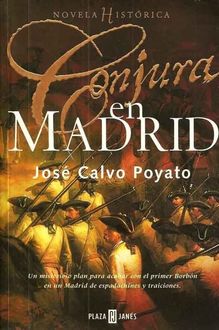 Conjura En Madrid, José Calvo Poyato