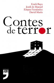 Contes de terror, Empar Fernández, Emili Bayo, David Marín, Jordi de Manuel