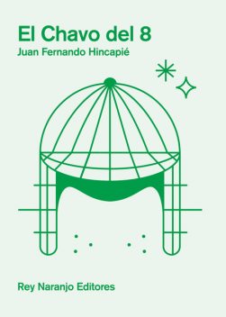 El Chavo del 8, Juan Fernando Hincapié