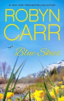 Blue Skies, Robyn Carr