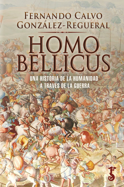Homo bellicus, Fernando Calvo-Regueral