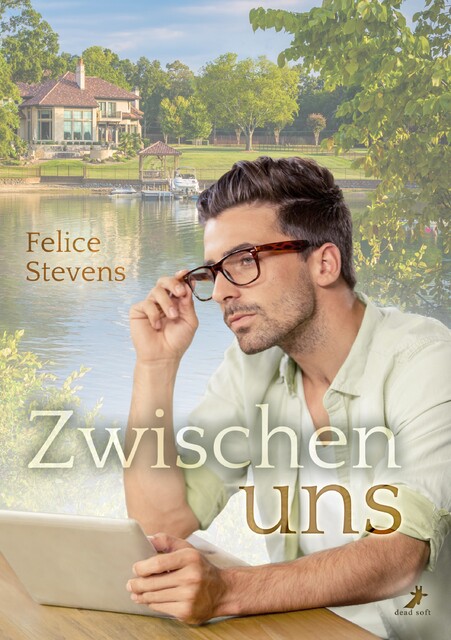 Zwischen uns, Felice Stevens