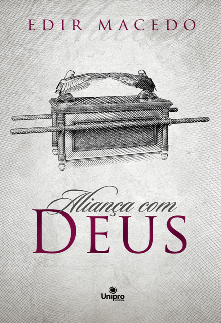 Aliança com Deus, EDIR MACEDO