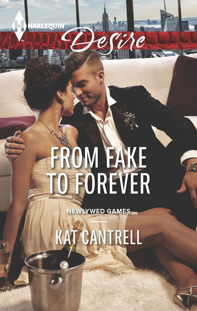 From Fake to Forever, Kat Cantrell