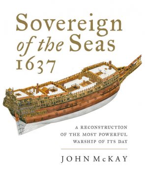 Sovereign of the Seas, 1637, John McKay