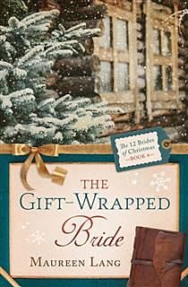 Gift-Wrapped Bride, Maureen Lang