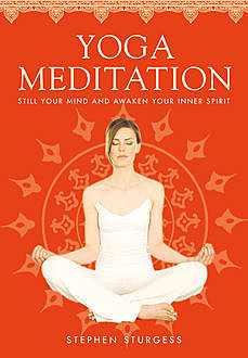 Yoga Meditation, Stephen Sturgess