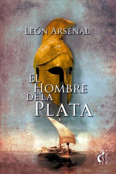 El Hombre De La Plata. Versión Ampliada, León Arsenal