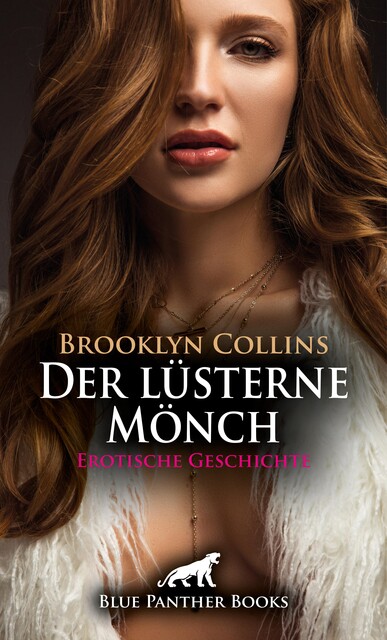 Der lüsterne Mönch | Erotische Geschichte, Brooklyn Collins