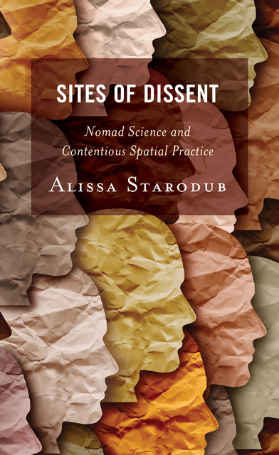 Sites of Dissent, Alissa Starodub