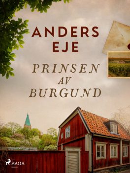 Prinsen av Burgund, Anders Eje
