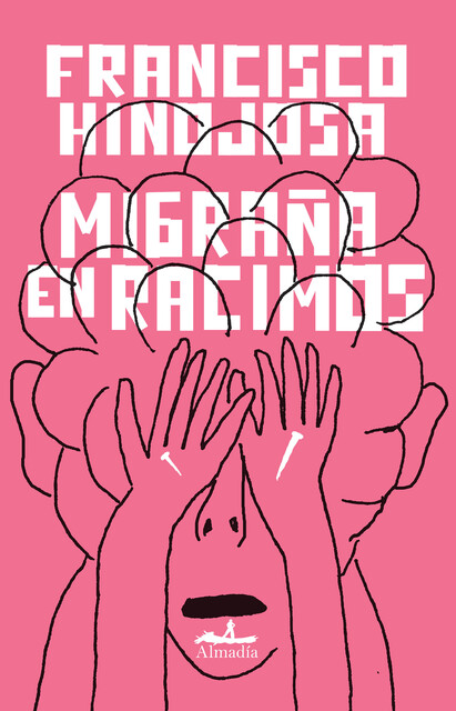 Migraña en racimos, Francisco Hinojosa
