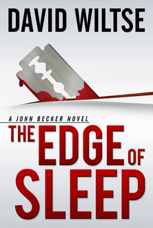 The Edge of Sleep, David Wiltse
