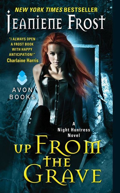 Up From the Grave: A Night Huntress Novel, Jeaniene Frost
