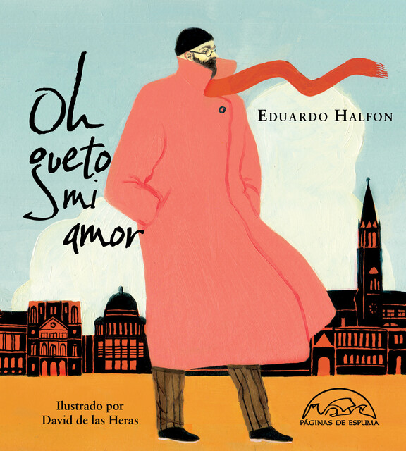 Oh gueto mi amor, Eduardo Halfon
