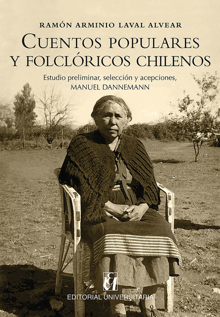 Cuentos populares y folclóricos chilenos, Ramón Arminio Laval Alvear