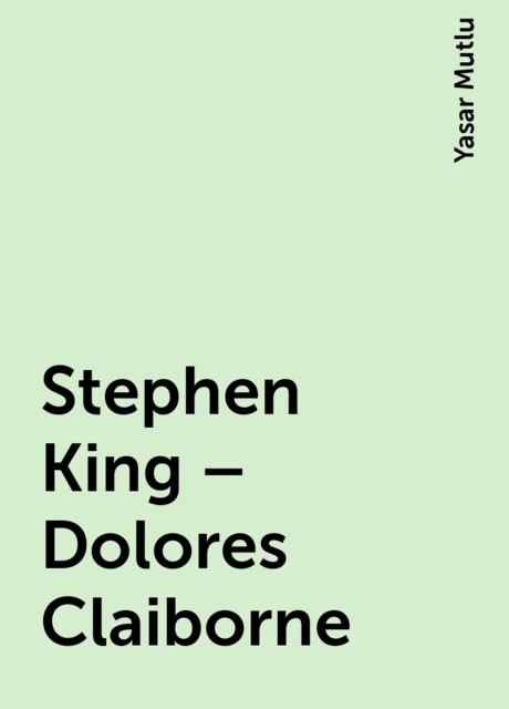 Stephen King – Dolores Claiborne, Yasar Mutlu