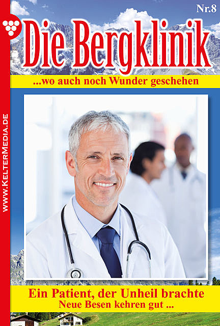 Die Bergklinik 8 – Arztroman, Hans-Peter Lehnert