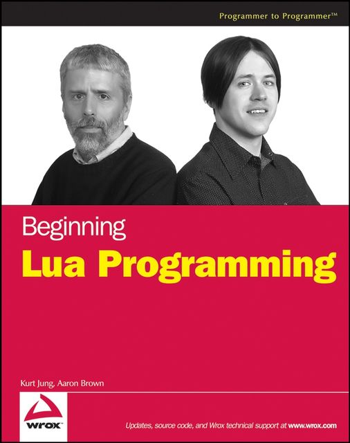 Beginning Lua Programming, Kurt Jung