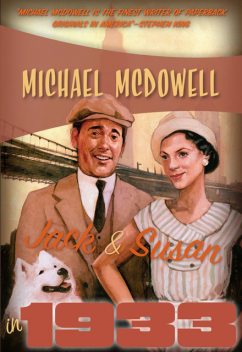 Jack and Susan in 1933, Michael McDowell