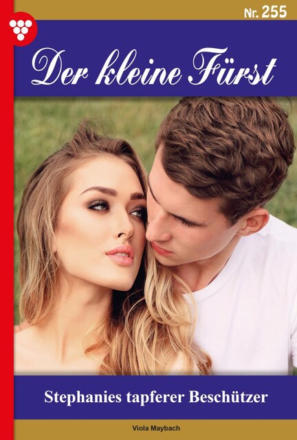 Der kleine Fürst 255 – Adelsroman, Viola Maybach