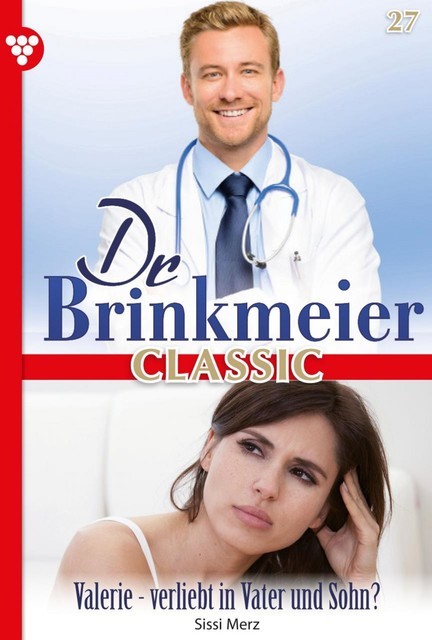 Dr. Brinkmeier Classic 27 – Arztroman, Sissi Merz