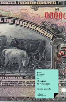 El saqueo de Nicaragua, Rafael de Nogales Méndez