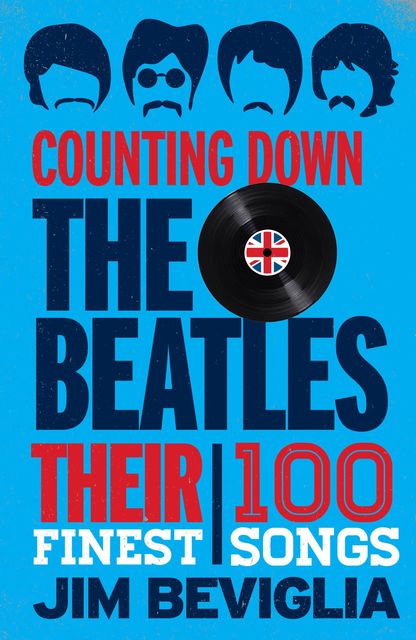 Counting Down the Beatles, Jim Beviglia