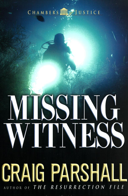 Missing Witness, Craig Parshall