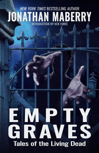 Empty Graves, Jonathan Maberry