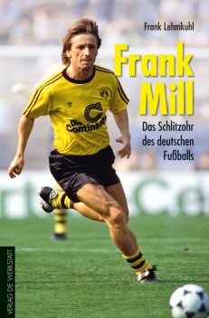 Frank Mill, Frank Lehmkuhl