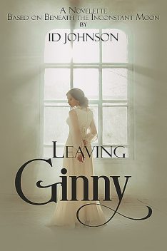 Leaving Ginny, ID Johnson