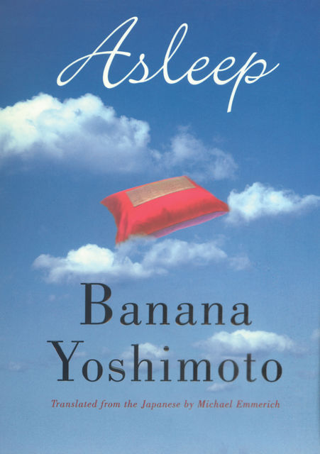 Asleep, Banana Yoshimoto