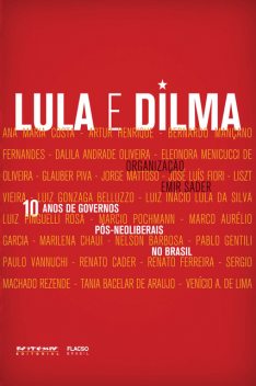 10 anos de governos pós-neoliberais no Brasil, Emir Sader