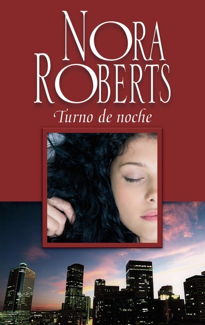 Turno De Noche, Nora Roberts