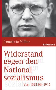 Widerstand gegen den Nationalsozialismus, Lenelotte Möller