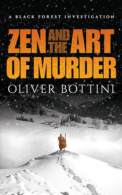 Zen and the Art of Murder, Oliver Bottini