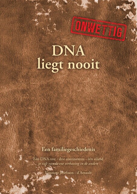 DNA liegt nooit, Eleonore Josefsson-d'Arnault