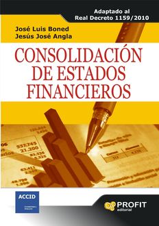 Consolidación de estados financieros, Jesús José Angla Jimenez, José Luis Boned Torres