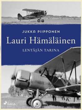 Lauri Hämäläinen: lentäjän tarina, Jukka Piipponen