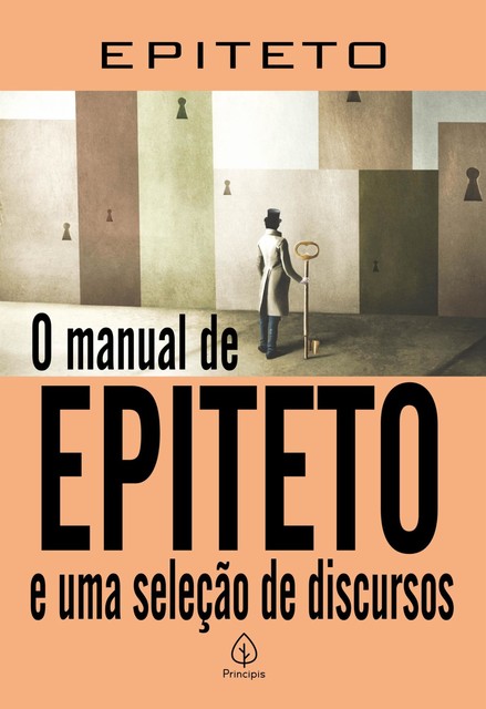 O manual de Epiteto e uma seleção de discursos, Epíteto