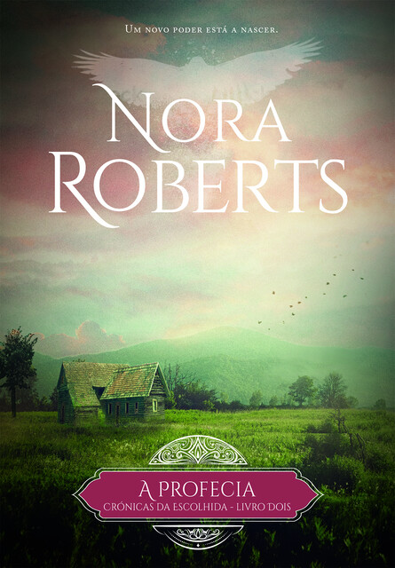 A Profecia, Nora Roberts