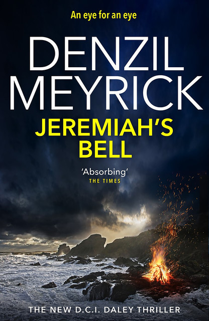 Jeremiah's Bell, Denzil Meyrick