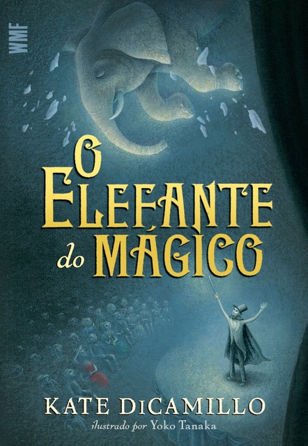 O elefante do mágico, Kate DiCamillo